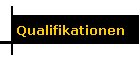 Qualifikationen