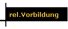 rel.Vorbildung