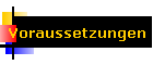 Voraussetzungen