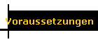 Voraussetzungen